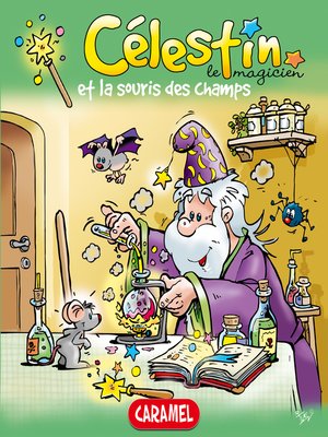 cover image of Célestin le magicien et la souris des champs